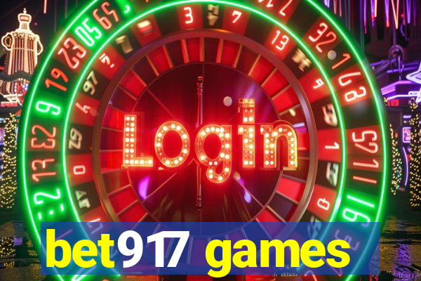 bet917 games